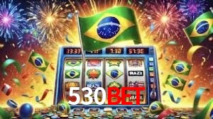 Slot Games 530bet